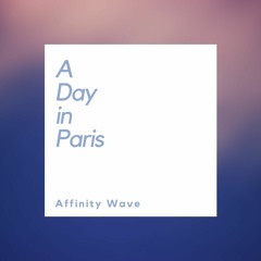 Affinity Wave - A Day in Paris (Classical Romantic Piano Copyright Free Music)