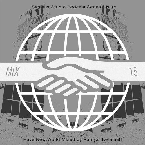 Kamyar Keramati (Kimchi Records) - Rave New World #15