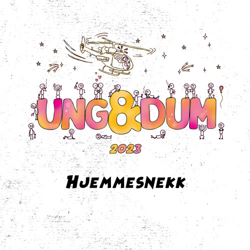 Ung&Dum 2023 (Hjemmesnekk)