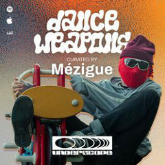 Mézigue - Dance Weapons