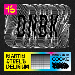 Cookie - DNBK25 Promo Mix - Martin Strel's Delirium