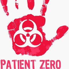 Patient zero freestyle