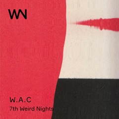 7th WEIRD NIGHTS