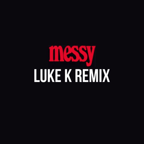 Lola Young - Messy (Luke K Remix)