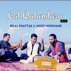 Lal Qaladara - Bilal khattak & moez mohmand - Rahim shah Original