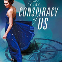 [Access] EBOOK 📙 The Conspiracy of Us by  Maggie Hall EBOOK EPUB KINDLE PDF