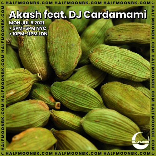 HalfmoonBK Radio - Special Guest DJ Cardamami (Jul 21)