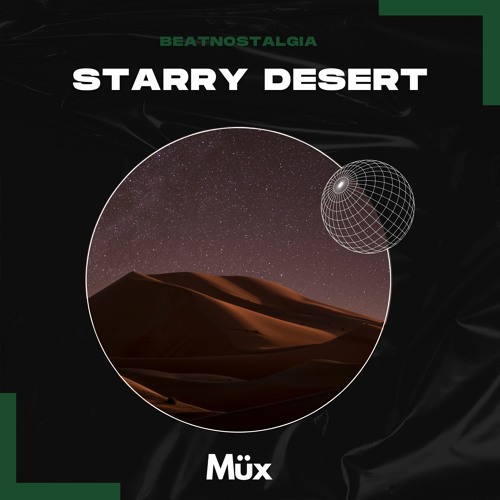 Starry Desert - BeatNostalgia