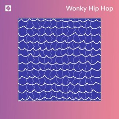 Wonky Hip Hop