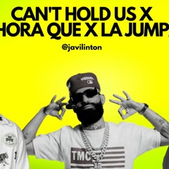 AHORA QUE X CAN'T HOLD US X LA JUMPA EDIT - Javilinton [DESCARGA EN LA DESCRIPCIÓN]