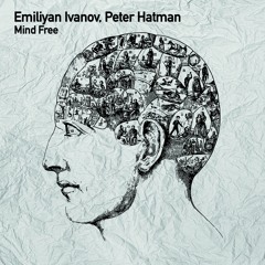 Emiliyan Ivanov, Peter Hatman - Fuck The Hype (Original Mix)