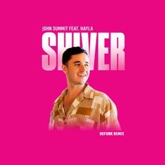 John Summit - Shiver (Defunk Remix) PATREON EXCLUSIVE