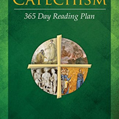[View] EBOOK 📙 A Year with the Catechism: 365 Day Reading Plan by  Petroc Willey,Dom