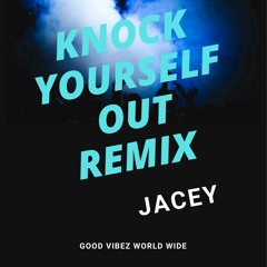 V3 Jadakiss - Knock Yourself out ( Jacey 2022 house rework version 3