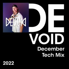 Devoid | December 2022 | Tech Mix #4