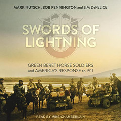 [Read] EPUB 📚 Swords of Lightning: Green Beret Horse Soldiers and America's Response