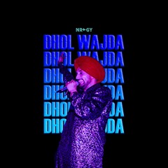 Dhol Wajda - Surjit Bindrakhia (NRGY Remix)