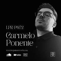 LPR-P072 by Carmelo Ponente [Loopaina Records Techno Series]