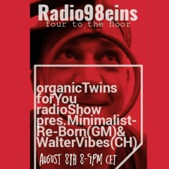 Organic Twins Radio Show 8.8.2025 Minimalist Re-born (mixed by Walter Vibes)