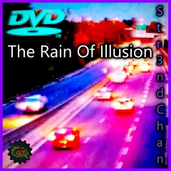 The Rain Of Illusion