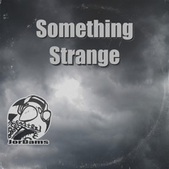 Something Strange (JorDams)