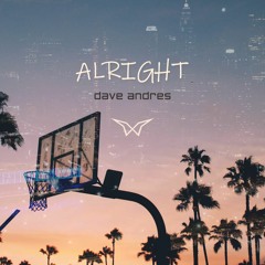 Dave Andres - Alright
