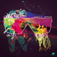 UV Sir J - Family Affair (Sly and The Family Stone)