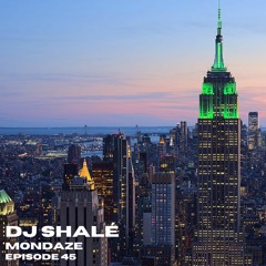 Jay Shalé - Mondaze Ep 45