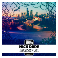 Nick Dare - Dance 2 My Beat (Original Mix) Preview
