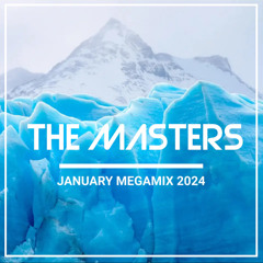 The Masters - January Megamix 2024