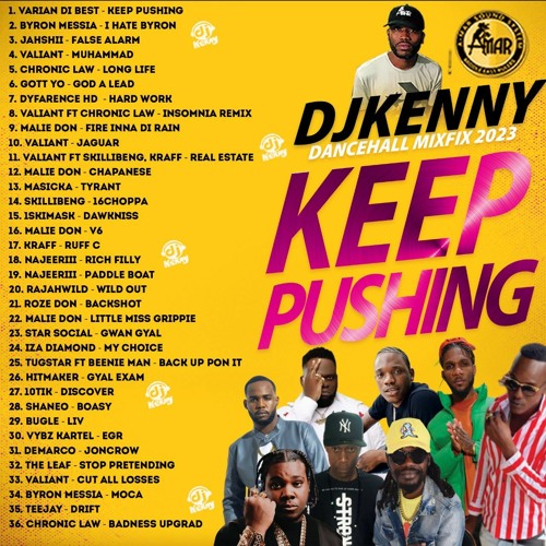 DJ KENNY KEEP PUSHING DANCEHALL MIXFIX  2023