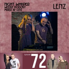 NIGHT WHISPER Podcast #072 Mixed by Lenz
