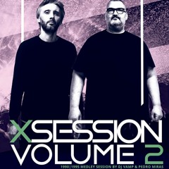 Dj Vamp & Pedro Miras - X Session Volumen 2