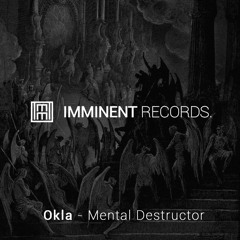 IMMT002 - Okla - Mental Destructor [PREVIEW]