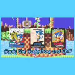 Sonic the Hedgehog 1 and Chill Mixtape ♫ Relaxing remixes and lofi beats from various great artists