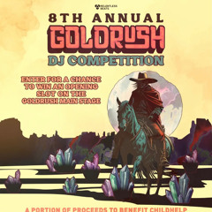 Goldrush DJ Competition 2025
