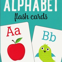 Read  [▶️ PDF ▶️] Alphabet Flash Cards free