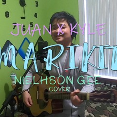 Marikit - Juan x Kyle | Nielhson Gee Cover