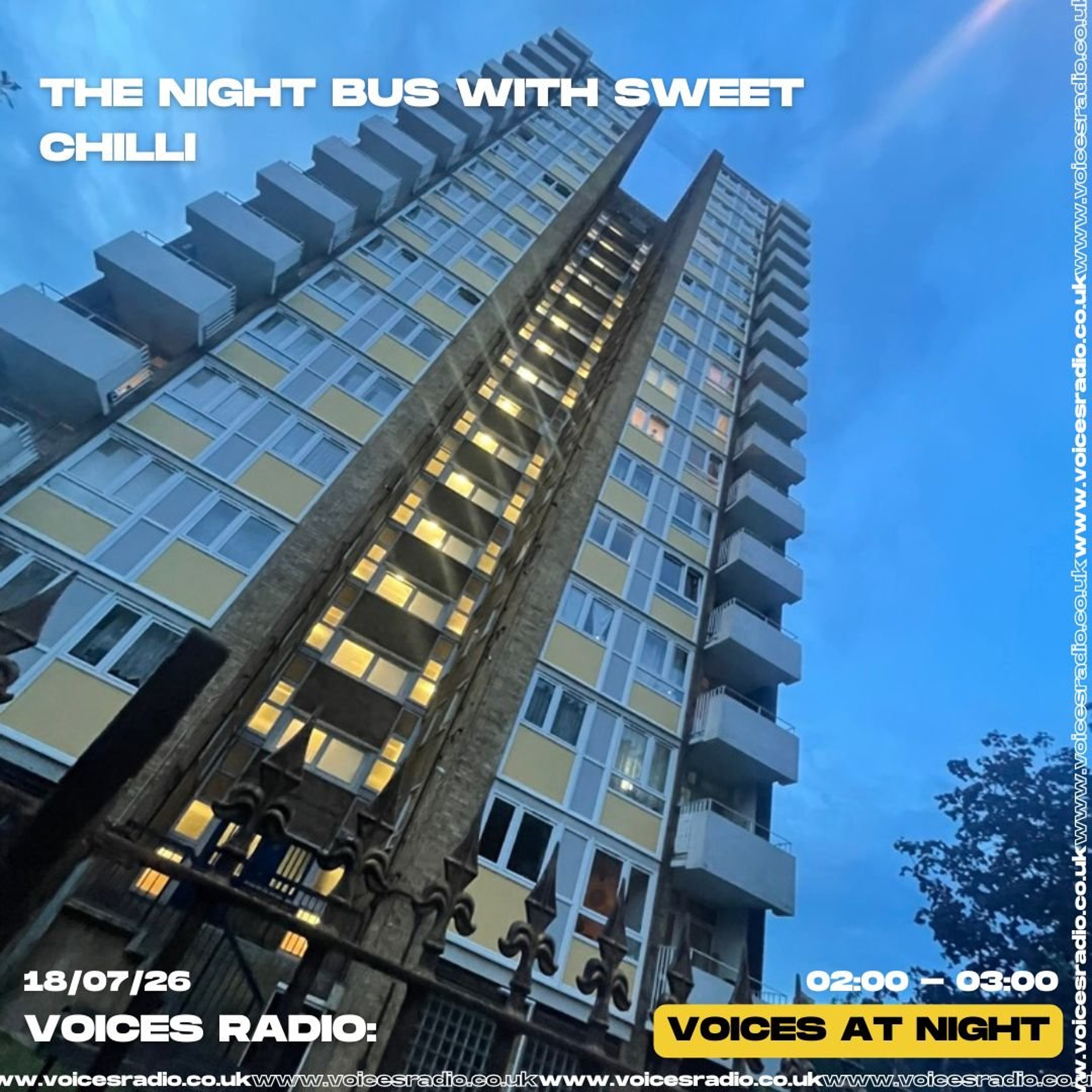 The Night Bus - 18/07/26 [Voices Radio]