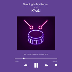 Dancing In My Room Vol 3