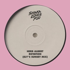 Herb Albert - Rotation (SLY's Sunset Mix)