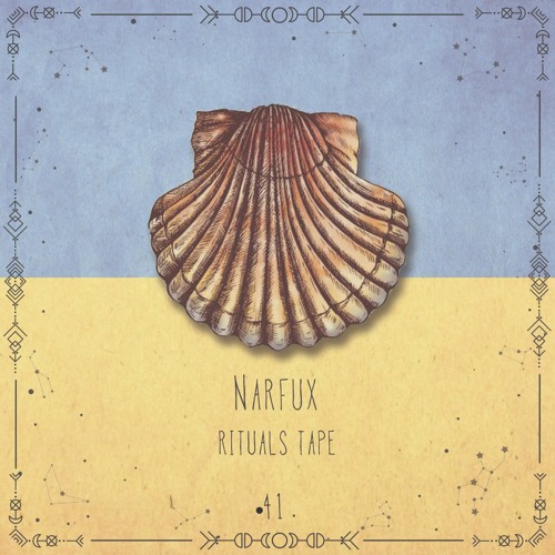 Narfux - Rituals Tape •41