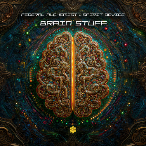 Federal Alchemist e Spirit Device - Brain Stuff (Original Mix)