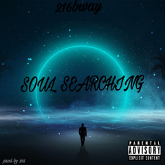 216bway- Soul Searching ft 216africa