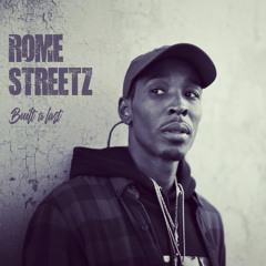 ROME STREETZ - Built To Last Mix