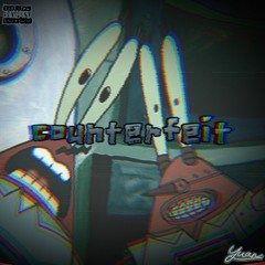 counterfeit (prod. docent)
