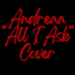 All I Ask - Adele(Cover)