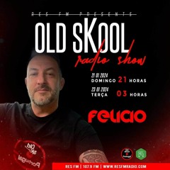 Old sKool Portugal Radio Show - RES FM 21-01-24