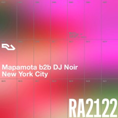 RA Live - Mapamota b2b DJ Noir - RA2122 NYC