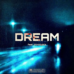 omnimadeit - DREAM (feat. bloody isla) - prod. omni, The OG, liwi